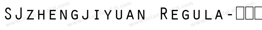 SJzhengjiyuan Regula字体转换